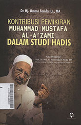 Kontribusi Pemikiran Muhammad Mustafa AL- A'zami Dalam Studi Hadis