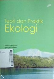 Teori dan Praktik Ekologi