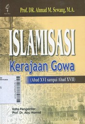 Islamisasi Kerajaan Gowa (abad XVI sampai abad XVII)