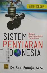 Sistem Penyiaran Indonesia : kajian strukturalisme fungsional