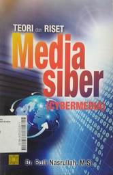 Teori dan Riset Media Siber ( Cybermedia )