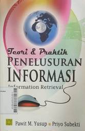 Teori dan Praktik Penelusuran Informasi ( Information Retrieval )