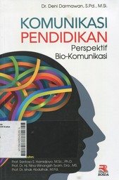 Komunikasi Pendidikan : Perspektif Bio-Komunikasi