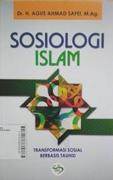 Sosiologi Islam :transformasi sosial berbasis tauhid