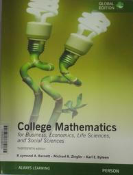 College mathematics : for business, economics, life sciences, and social sciences