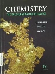 Chemistry : the molecular nature off matter