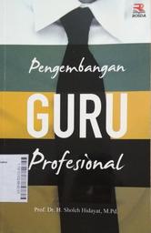 Pengembangan Guru Profesional