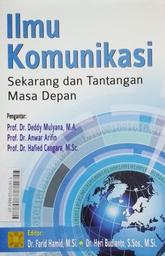 Ilmu Komunikasi : sekarang dan tantangan masa depan