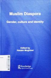 Muslim Diaspora : gender, culture, and identity