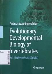 Evolutionary Developmental Biology of Invertebrates : Lophotrochozoa (sprilia)