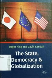 The State, Democracy & Globalization