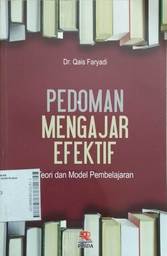 Pedoman Mengajar Efektif : teori dan model pembelajaran