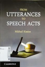 From Utterances to Speech Acts