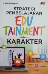 Strategi Pembelajaran Edutainment Berbasis Karakter