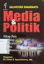 Media & Politik : sikap pers terhadap pemerintah koalisi di Indonesia