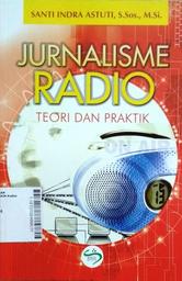 jurnalisme Radio : teori dan praktik