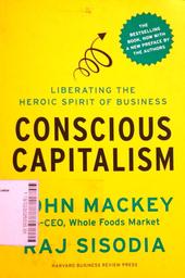 Liberating The Heroic Spirit of Business Conscious Capitalism