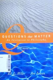 Questions That Matter : an invitation to philosophy