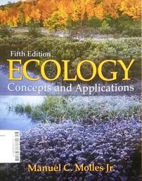 Ecology : concepts and applications