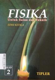 Fisika : untuk sains dan teknik