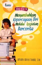 Menumbuhkan Keprcayaan Diri Melalui Kegiatan Bercerita