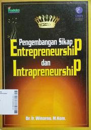 Pengembangan Sikap Entrepreneurship dan Intrapreneurship