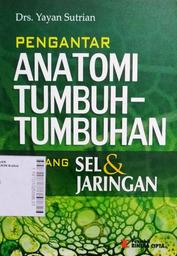 Pengantar Anatomi Tumbuh-Tumbuhan Tentang Sel & Jaringan