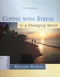 Coping With Stress in a Changing World