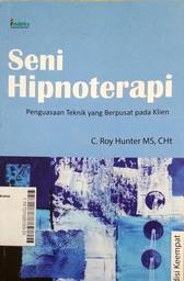 Seni Hipnoterapi : penguasaan teknik yang berpusat pada klien