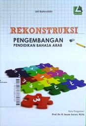 Rekonstruksi Pengembangan Pendidikan Bahasa Arab