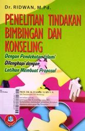 Penelitian Tindakan Bimbingan dan Konseling : dengan pendekatan islami dilengkapi dengan latihan membuat proposal