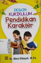 Desain Kurikulum Pendidikan Karakter