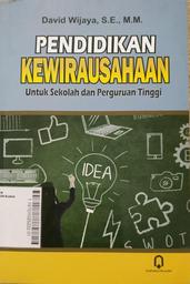 Pendidikan Kewirausahaan untuk Sekolah dan Perguruan Tinggi