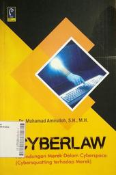 Cyberlaw Perlindungan Merek Dalam Cyberspace Cybersquatting Terhadap Merek