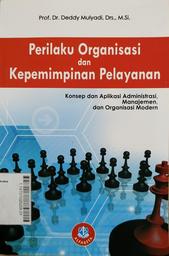 Perilaku Organisasi dan Kepemimpinan Pelayanan