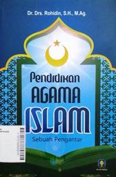 Pendidikan Agama Islam : sebuah pengantar