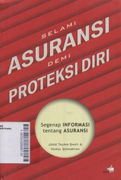 Selami Asuransi Demi Proteksi Diri