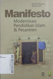 Manifesto Modernisasi Pendidikan Islam & Pesantren