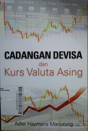 Cadangan Devisa Dan Kurs Valuta Asing