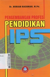 Pengembangan Profesi Pendidikan IPS