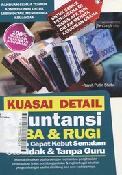 Kuasai Detail Akuntansi Laba & Rugi : sistem cepat kebut semalam otodidak & tanpa guru