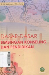 Dasar-Dasar Bimbingan Konseling dan Pendidikan