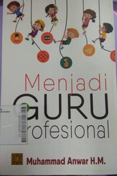 Menjadi Guru Profesional