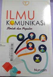 Ilmu Komunikasi : ilmiah dan populer