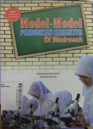 Model-Model Pendidikan Karakter di Madrasah