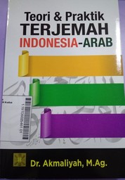 Teori & Praktik Terjemah Indonesia - Arab