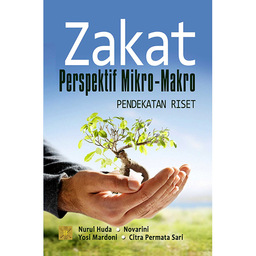 Zakat Perspektif Mikro - Makro : pendekatan riset