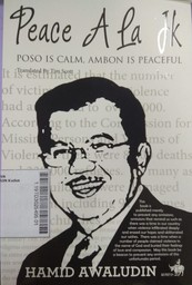 Peace A la JK : Poso is calm, Ambon Is Peaceful