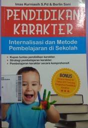 Pendidikan Karakter : internalisasi dan metode pembelajaran di sekolah