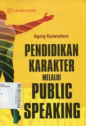 Pendidikan Karakter Melalui Public Speaking